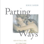 Parting Ways is a book to help individuals, families, professionals and communities searching for new ways to prepare for and celebrate the end of life.